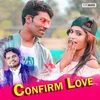 About Confirm Love Song